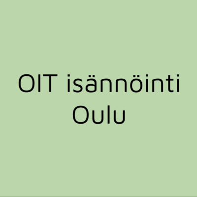 OIT Isännöinti, Oulu